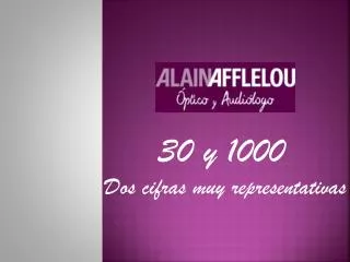 ALAIN AFFLELOU: 30 y 1000