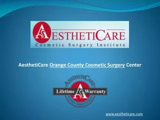 Orange County Cosmetic Surgery at Aestheticare.com