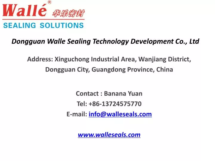 dongguan walle sealing technology development co ltd