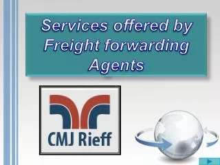 Services offered by Freight Forwarding Agents