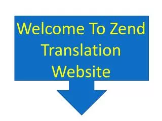 Welcome to zend translation website