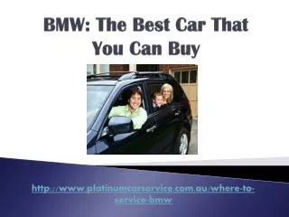 bmw: the best car that you can buy