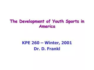 The Development of Youth Sports in America