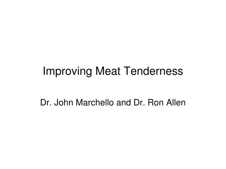 improving meat tenderness