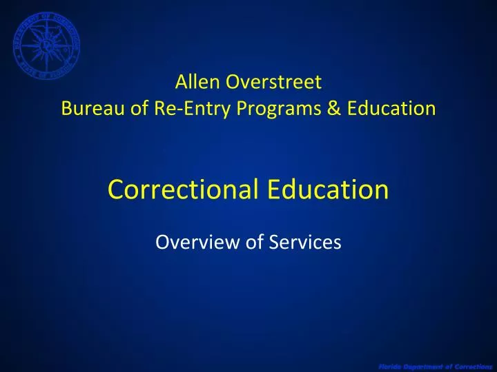 allen overstreet bureau of re entry programs education correctional education