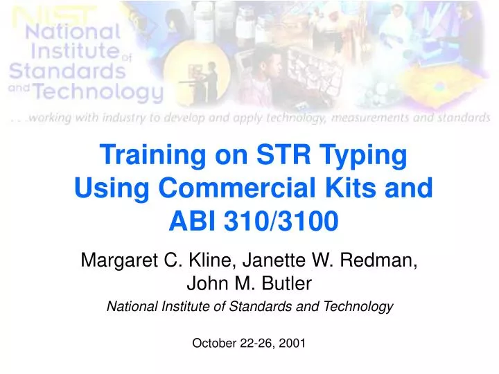 training on str typing using commercial kits and abi 310 3100