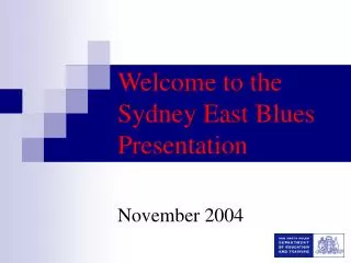 Welcome to the Sydney East Blues Presentation