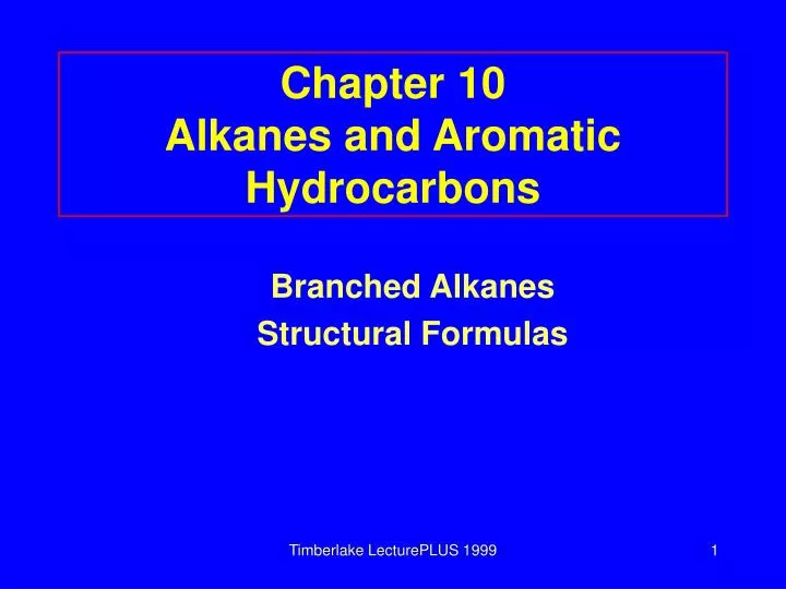 chapter 10 alkanes and aromatic hydrocarbons