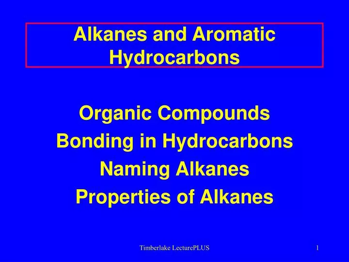 alkanes and aromatic hydrocarbons