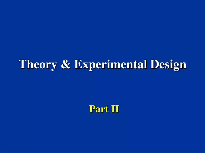 theory experimental design