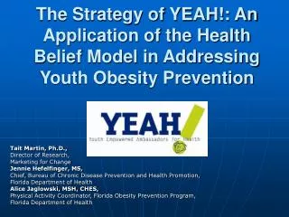 The Strategy of YEAH!: An Application of the Health Belief Model in Addressing Youth Obesity Prevention