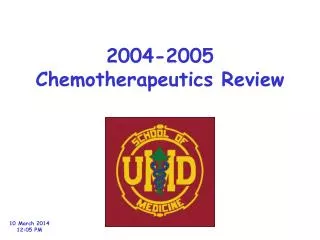 2004-2005 Chemotherapeutics Review