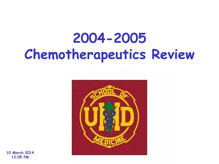2004 2005 chemotherapeutics review