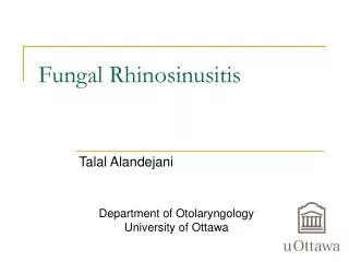 Fungal Rhinosinusitis