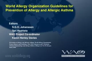 World Allergy Organization Guidelines for Prevention of Allergy and Allergic Asthma