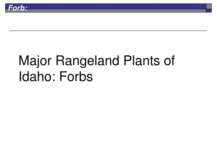 major rangeland plants of idaho forbs
