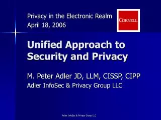 Unified Approach to Security and Privacy