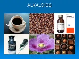 ALKALOIDS