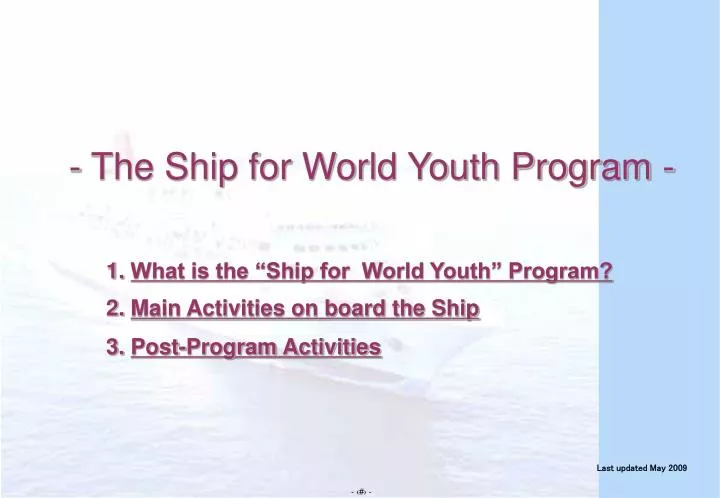 what is the ship for world youth program main activities on board the ship post program activities
