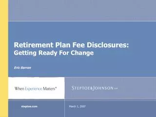 Retirement Plan Fee Disclosures: Getting Ready For Change