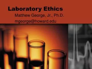 Laboratory Ethics
