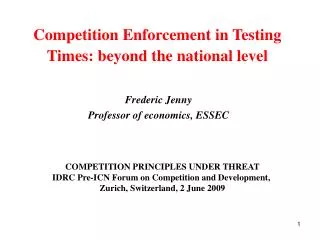 Competition Enforcement in Testing Times: beyond the national level