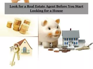 Look for a Real Estate Agent