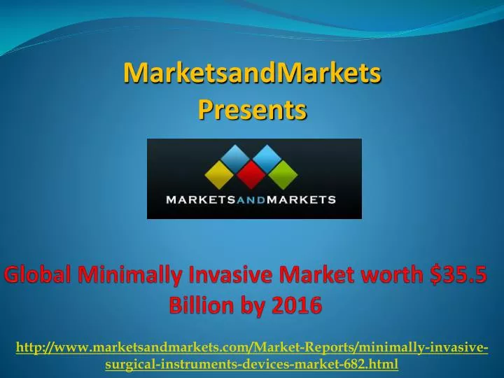 global minimally invasive market worth 35 5 billion by 2016