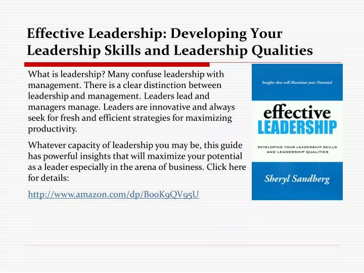 effective leadership developing your leadership skills and leadership qualities