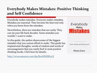Everybody Makes Mistakes: Positive Thinking and Self Improve