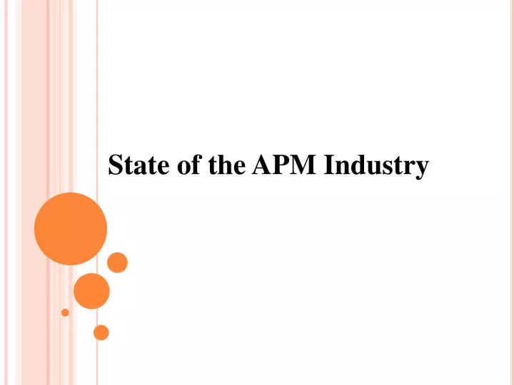 state of the apm industry