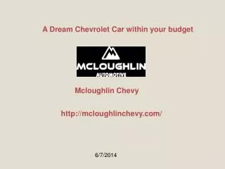 A Dream Chevrolet Car within your budget