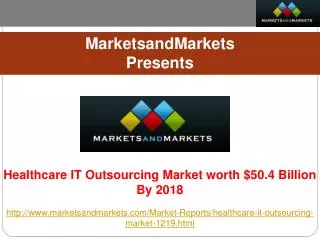 Healthcare IT Outsourcing Market Research Report.