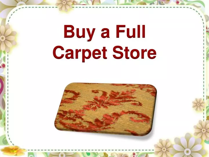 buy a full carpet store
