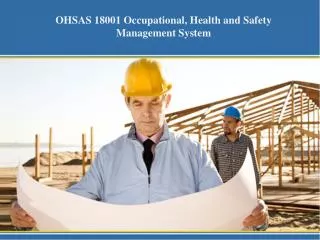 OHSAS 18001 Occupational, Health and Safety Management