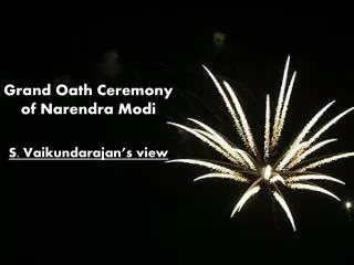 Vaikundarajan: Oath Ceremony Of Narendra Modi