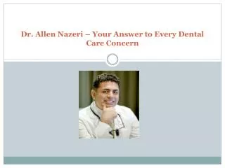 Dr. Allen Nazeri