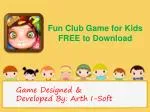 Fun club game for kids free to download