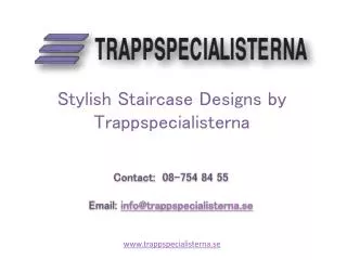 Stylish Staircase Designs by Trappspecialisterna