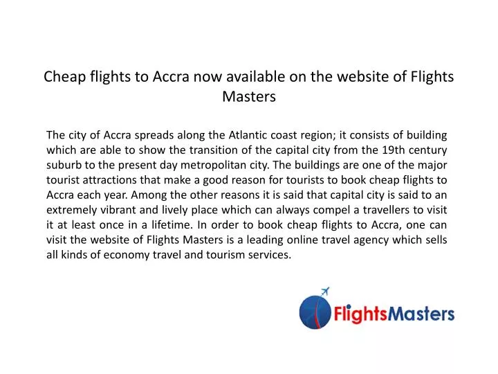 cheap flights to accra now available on the website of flights masters