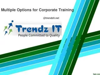 Multiple options for Corporate training