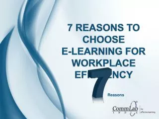7 Reasons to Choose E-learning for Workplace Efficiency