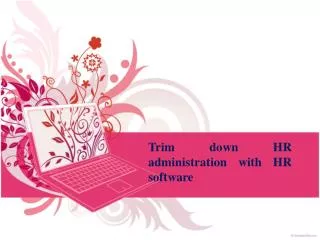 Trim down HR administration with HR software
