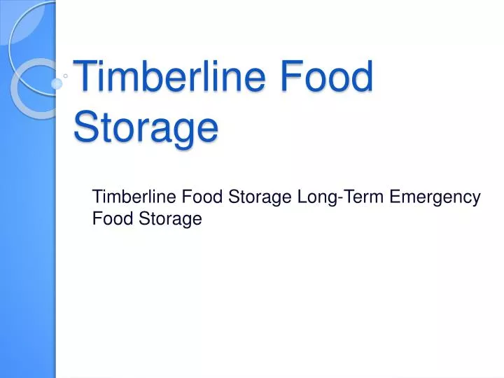 timberline food storage