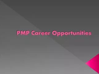 PMP Career Opportunities