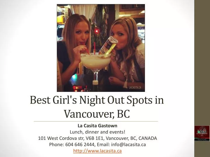 best girl s night out spots in vancouver bc