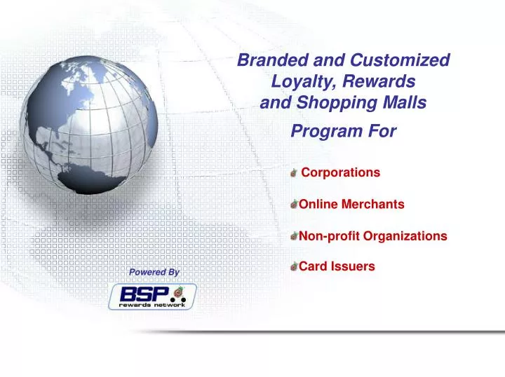 branded and customized loyalty rewards and shopping malls program for