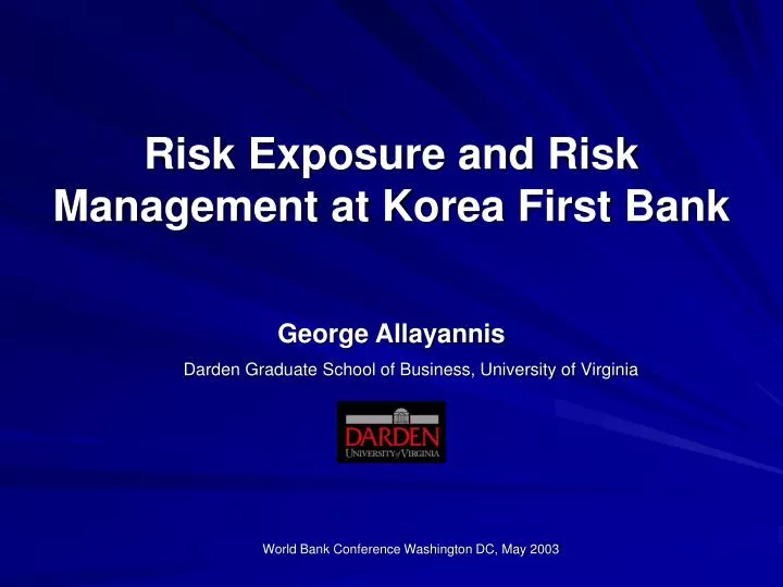risk exposure and risk management at korea first bank