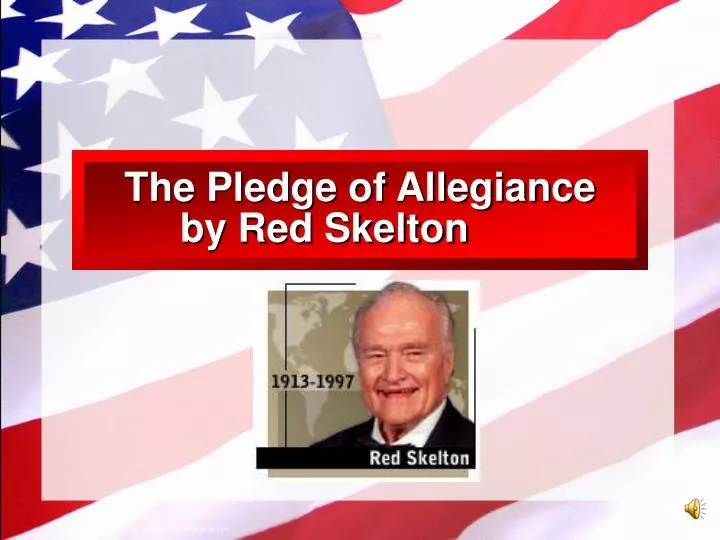 the pledge of allegiance by red skelton