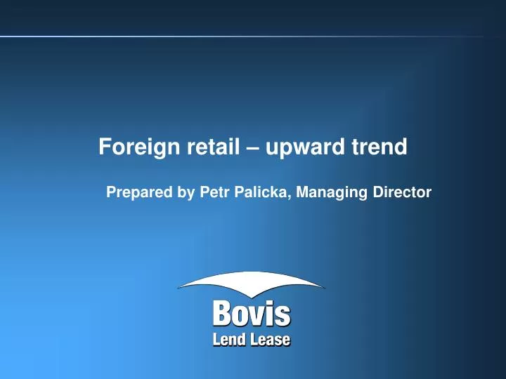 foreign retail upward trend